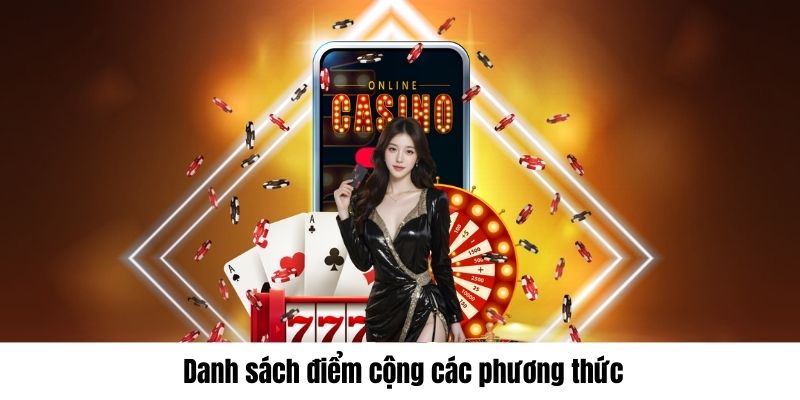 Danh sách điểm cộng các phương thức