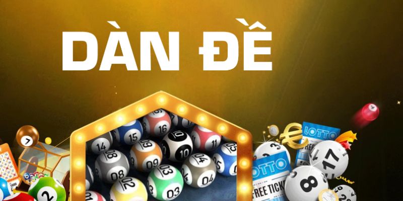 Dàn đề bất tử sẽ đem đến cho bạn tỷ lệ thắng cao nhất