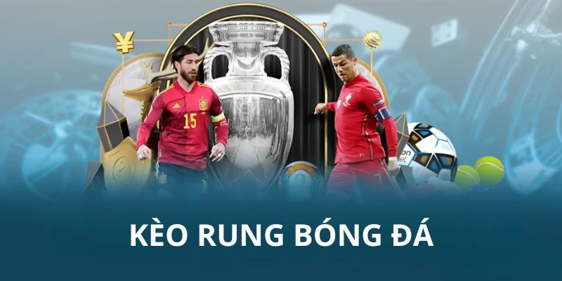keo rung bong da 3